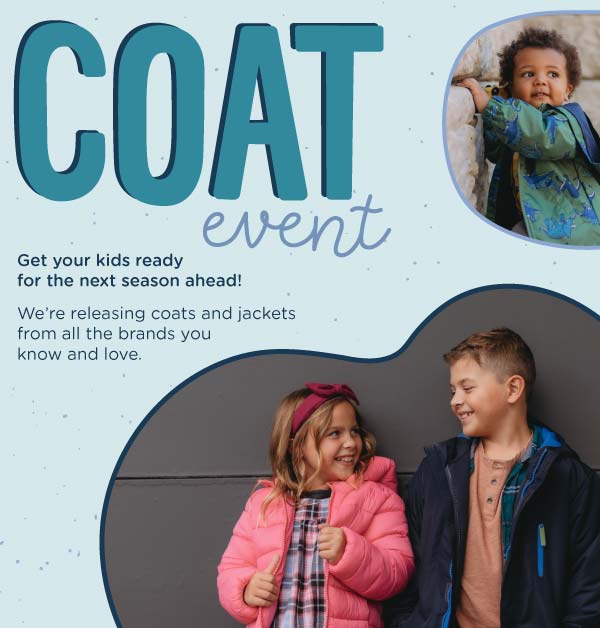 A graphic promoting Once Upon a Child's Coat Event. It shows children wearing coats and smiling at one another.